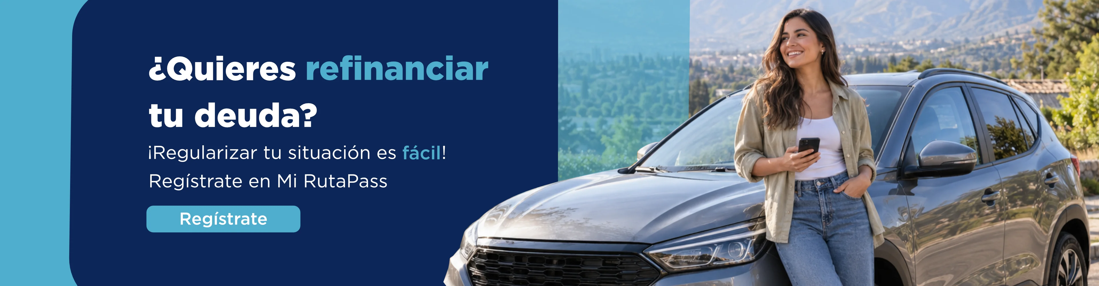 ¿Quieres refinanciar tu deuda? ¡Regularizar tu situación es fácil! Regístrate en Mi RutaPass
